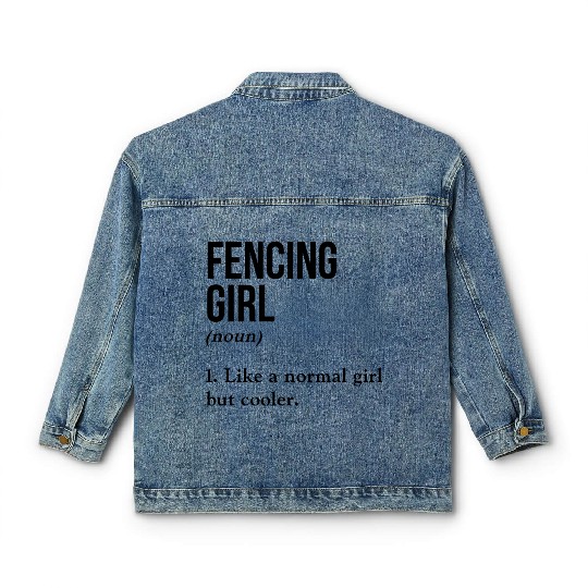 Fencing Girl Like A Normal Girl But Cooler Classic Women's Denim Jackets