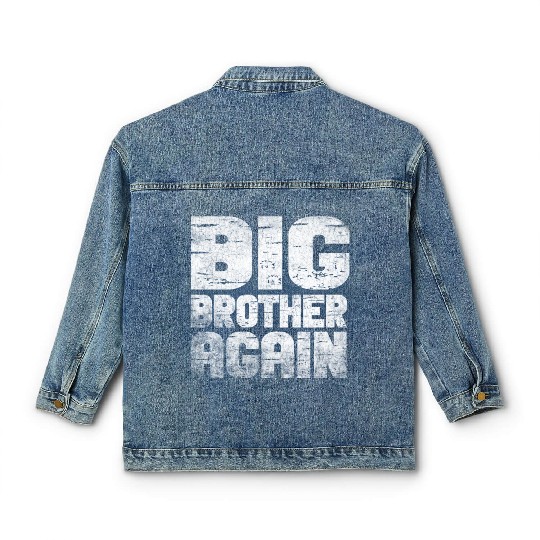 Big Brother Finally Big Bro Gamer Promoted Son Classic Women's Denim Jackets