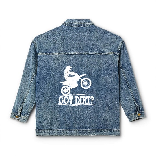 Got Dirt Motocross Offroad Dirt Bike Classic Women's Denim Jackets