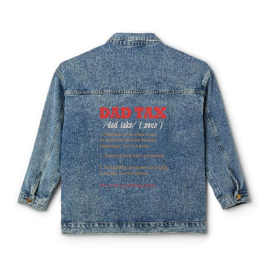 Vintage Dad Tax Definition Men Funny Father's Day Classic Women's Denim Jackets