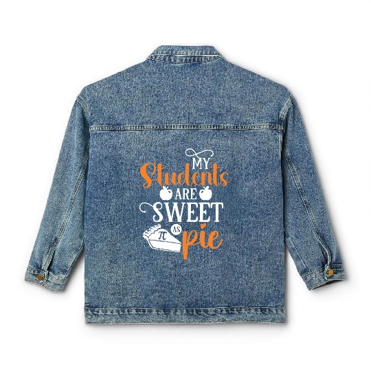 My Students are Sweet Teacher Pi Day Classic Women's Denim Jackets Math