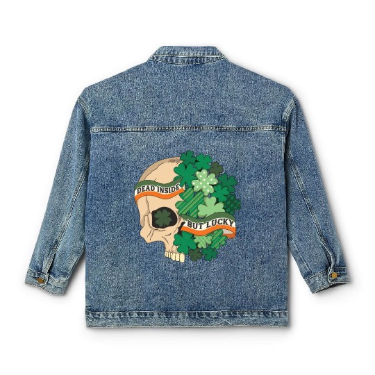 Dead Inside but Lucky Classic Women's Denim Jackets