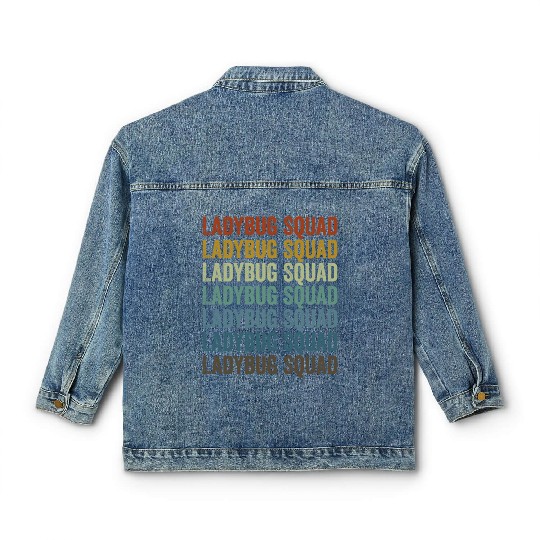 Ladybug Squad Entomologist Bugs Lover Bugs Collect Classic Women's Denim Jackets