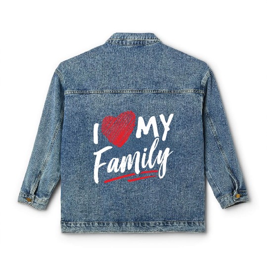 I Love My Family Gathering Families Reunion Classic Women's Denim Jackets