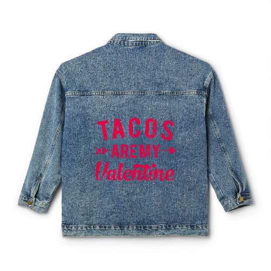 I Love Tacos Valentine, Tacos Are My Valentine Classic Women's Denim Jackets