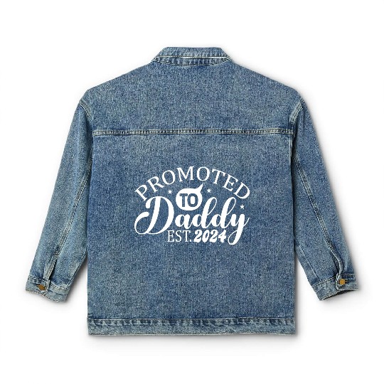 Promoted to daddy 2024 daddy to be Classic Women's Denim Jackets