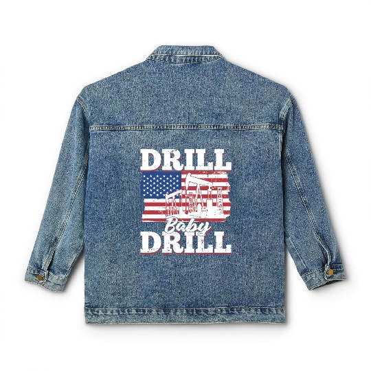 Oilfield Oil Drilling Us Flag Drill Baby Drill Classic Women's Denim Jackets