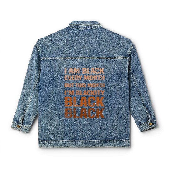 Juneteenth Blackity BLM African Melanin Black Hist Classic Women's Denim Jackets