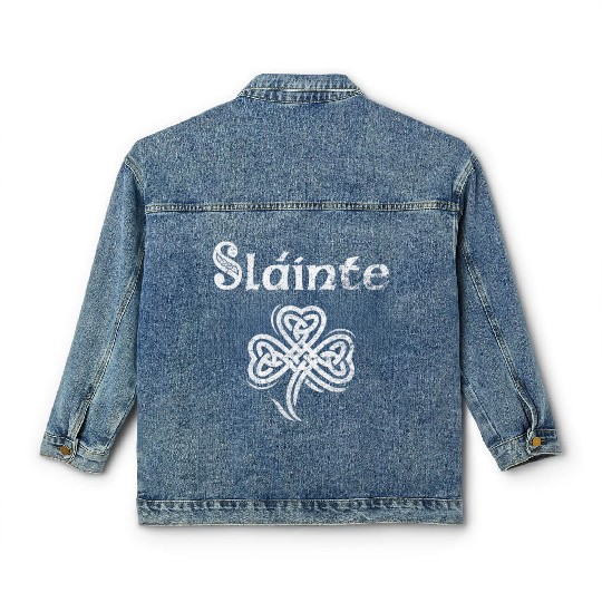 Slainte Irish Cheers Good Health St Patricks Day Classic Women's Denim Jackets