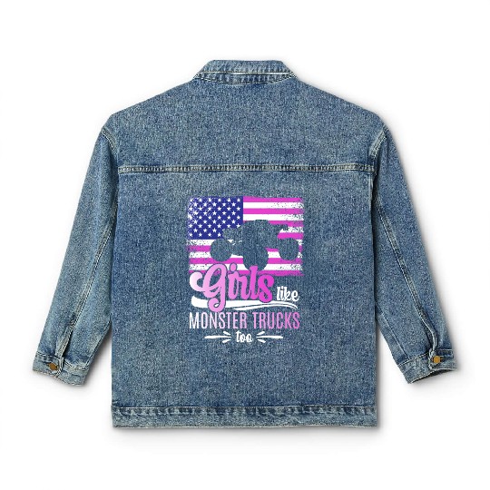Girls Like Monster Trucks Too Girls Monster Truck Classic Women's Denim Jackets