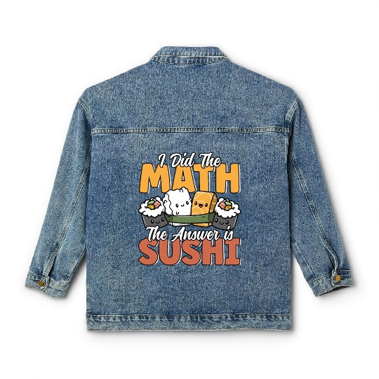 Funny Sushi Math Cute Kawaii Japanese Cuisine Classic Women's Denim Jackets