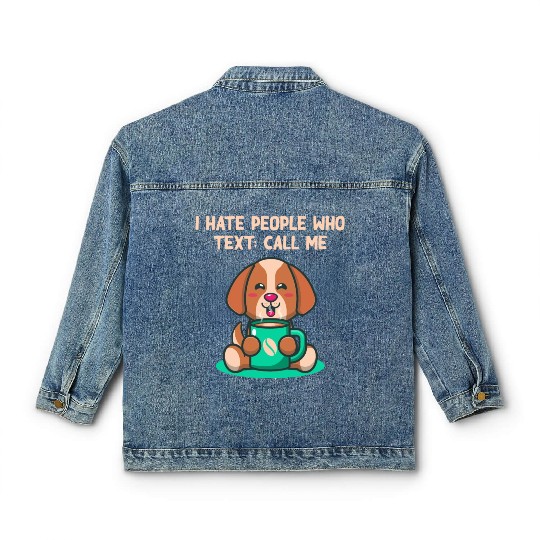I Don't Like People Who Text Nerd Introvert Weird Classic Women's Denim Jackets
