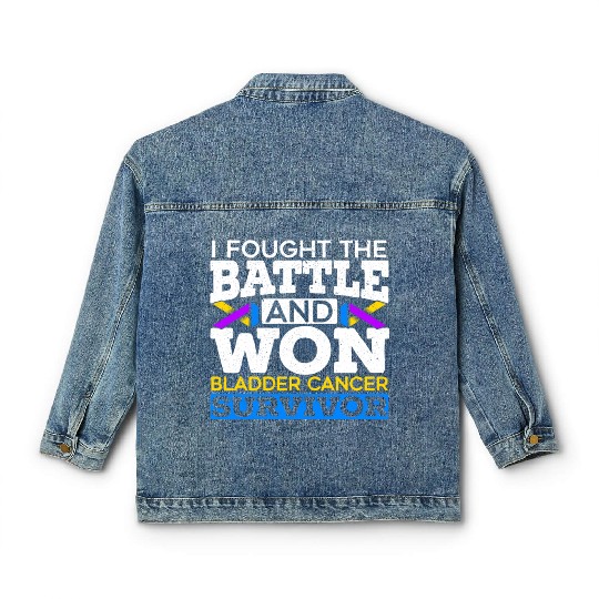 Fought The Battle And Won Bladder Cancer Survivor Classic Women's Denim Jackets