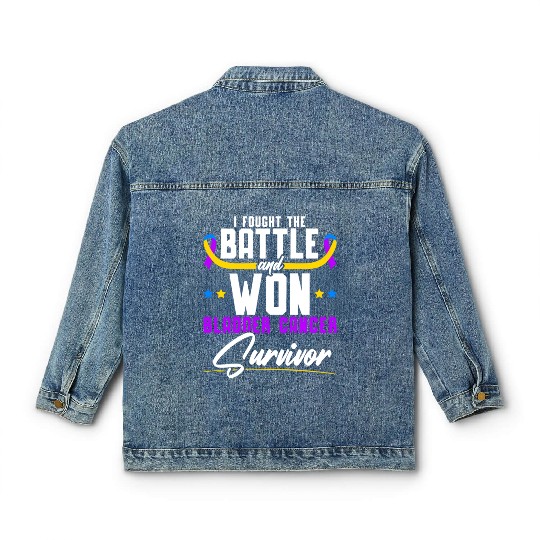 Fought The Battle And Won Bladder Cancer Survivor Classic Women's Denim Jackets