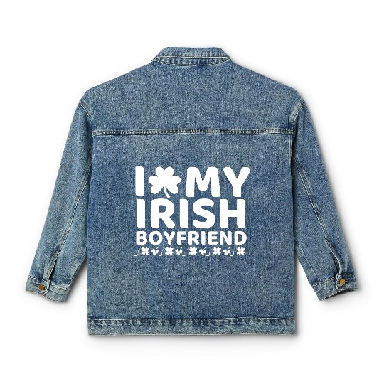 i love my boyfriend st patricks day Classic Women's Denim Jackets