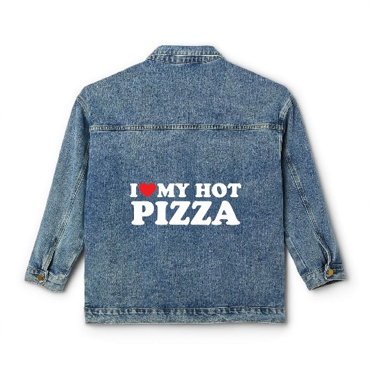 Love Hot Pizza Is My Valentine Classic Women's Denim Jackets