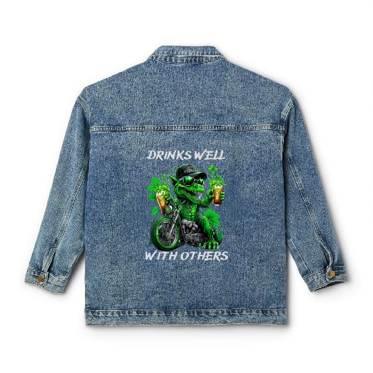 Drinks well with others st patrick's day Dinosaur Classic Women's Denim Jackets