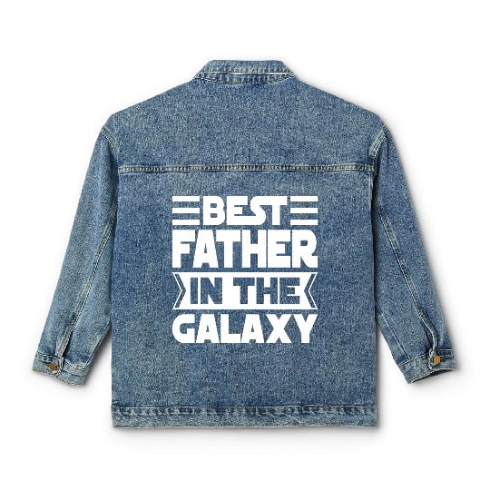 Best Father in The Galaxy Cool Classic Women's Denim Jackets