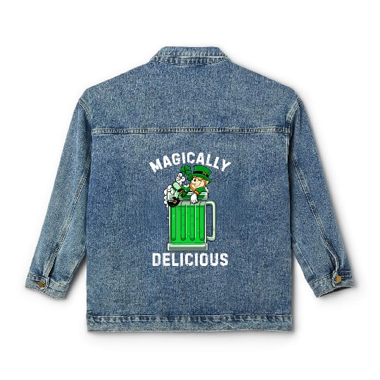Magically Delicious idea St Patricks Day Drinking Classic Women's Denim Jackets