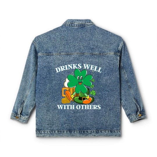Drinks Well With Others St. Patrick's DayT-Classic Women's Denim Jackets