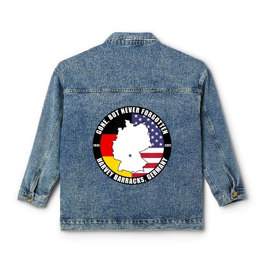 Gone But Never Forgotten Harvey Barracks Germany Classic Women's Denim Jackets
