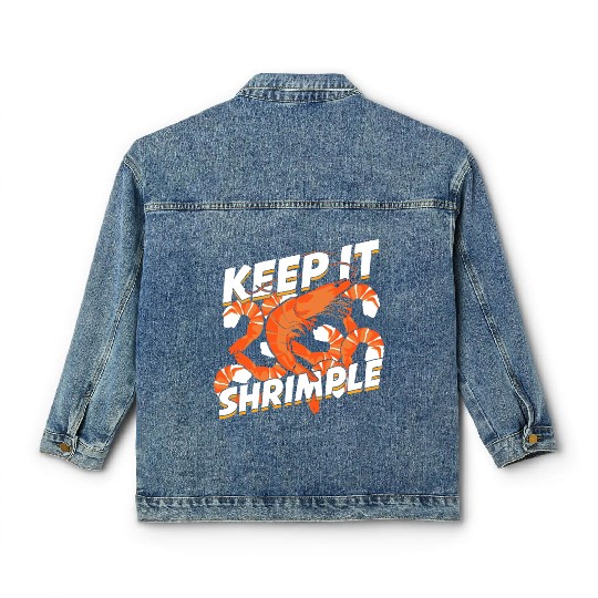 Keep It Shrimple Shrimp Seafood Lover Classic Women's Denim Jackets