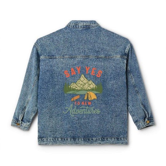 Embrace the Unknown - Say Yes to New Adventures Classic Women's Denim Jackets