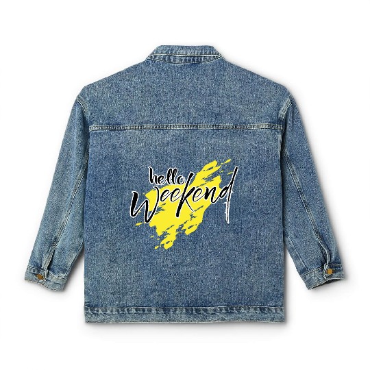 Hello weekend Classic Women's Denim Jackets