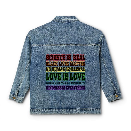 Science is Real Black Lives Matter Love is Love Classic Women's Denim Jackets