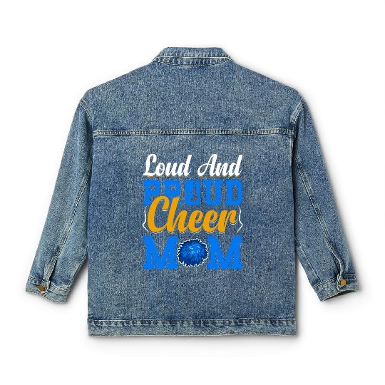 LOUD AND PROUD CHEER MOM Classic Women's Denim Jackets