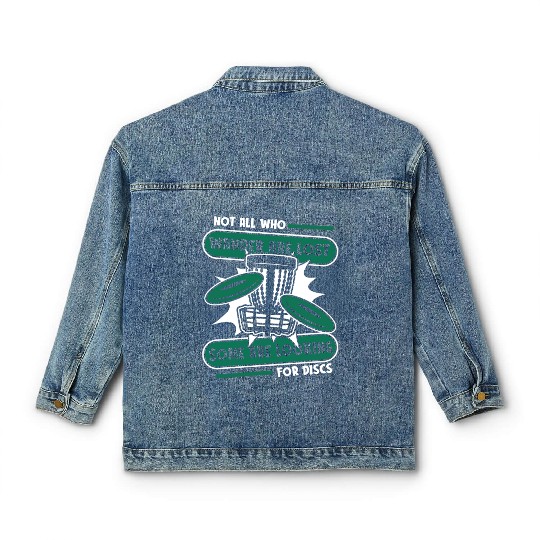 Some Are Looking for Discs Frisbee Buddy Disc Golf Classic Women's Denim Jackets