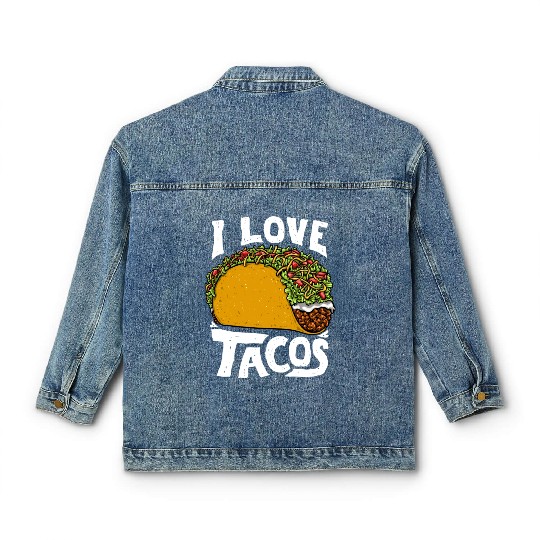 Tacos Taco Lover Mexican Classic Women's Denim Jackets