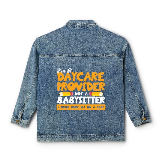 Daycare Teacher Child Care Daycare Provider Classic Women's Denim Jackets