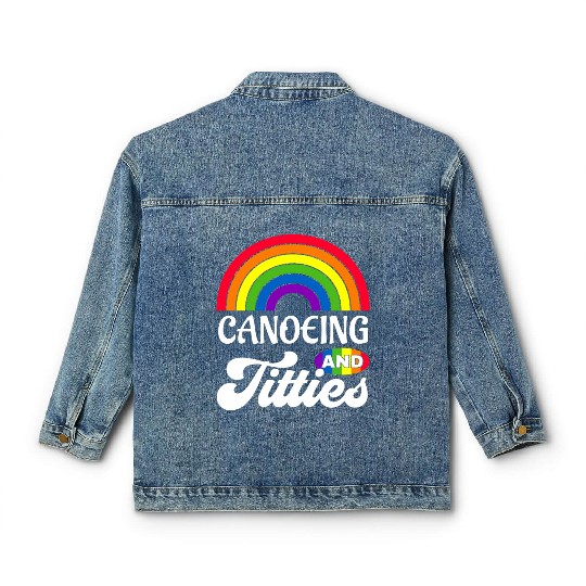 Canoeing And Titties Funny Lgbt Gay Pride s Classic Women's Denim Jackets
