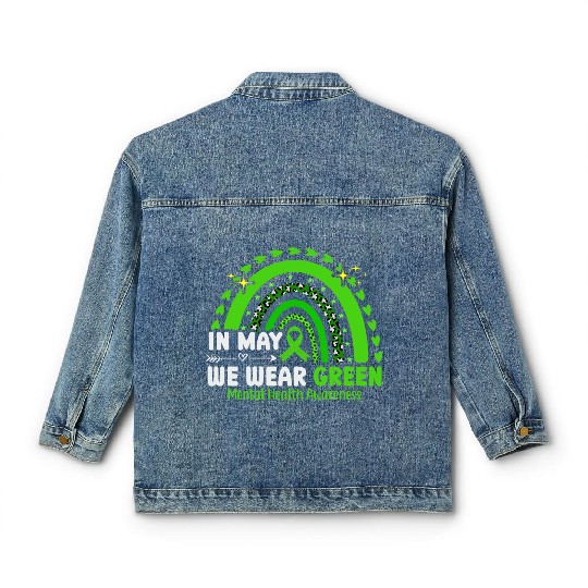 Mental Health Awareness Matters We Wear Green Ment Classic Women's Denim Jackets
