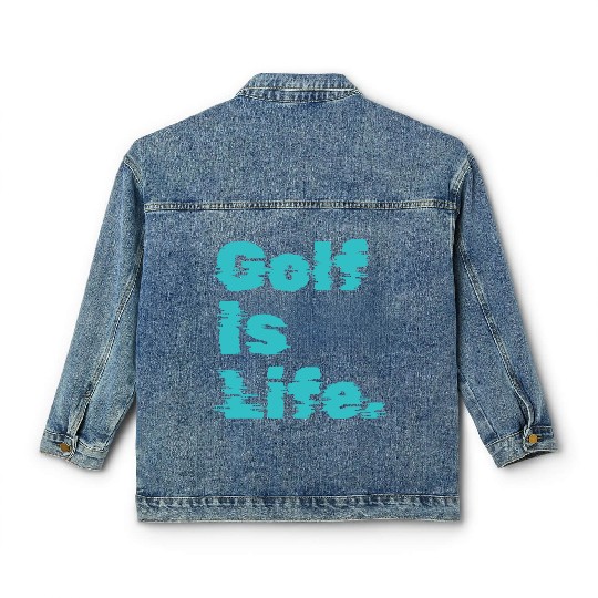 I Like Golfing, Golf Player, Golf Is Life Classic Women's Denim Jackets