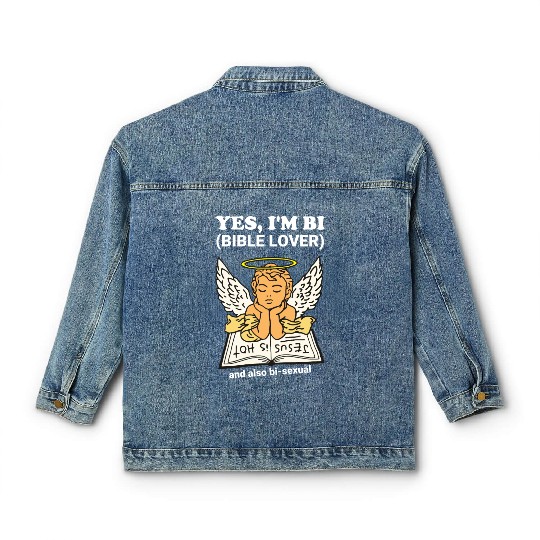 Yes, I'm Bi (Bible Lover) And Also Bi-Sexual Classic Women's Denim Jackets