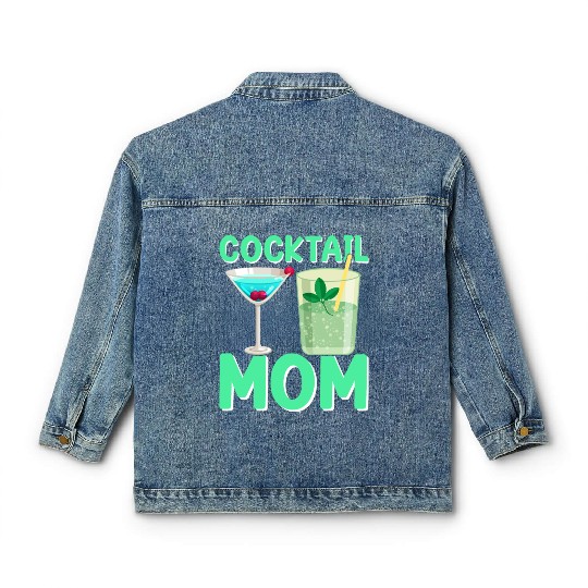 Cocktail Mom I Cocktail 1 Classic Women's Denim Jackets