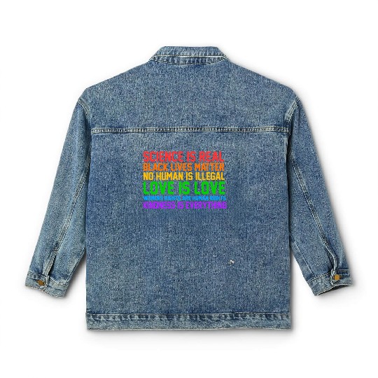 Science Is Real Kindness Is Everything Classic Women's Denim Jackets