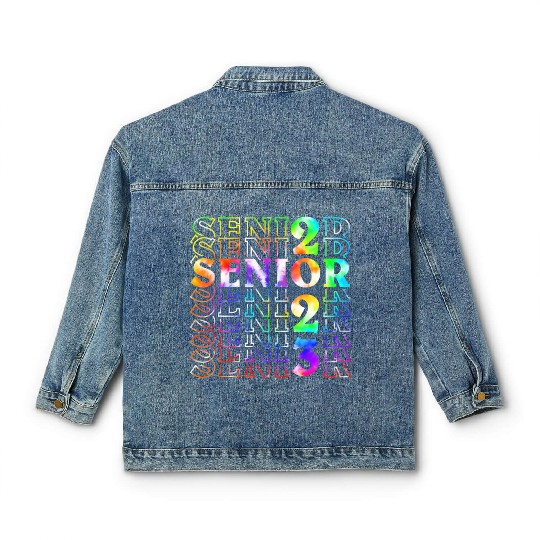 Senior Graduation 23 Men Girl Class of 2023 Senior Classic Women's Denim Jackets