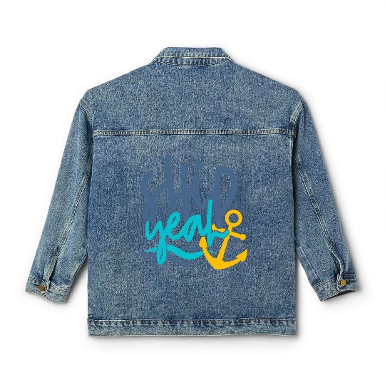 Ship Yeah, Fun Classic Women's Denim Jackets, Gifts for Mom, Dad