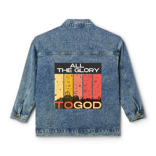All The Glory to God Classic Women's Denim Jackets