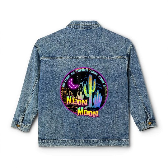 As Long As Theres Light From A Neon Moon Country Classic Women's Denim Jackets