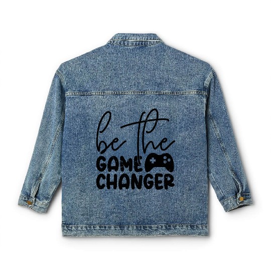 Be The Game Changer Classic Women's Denim Jackets