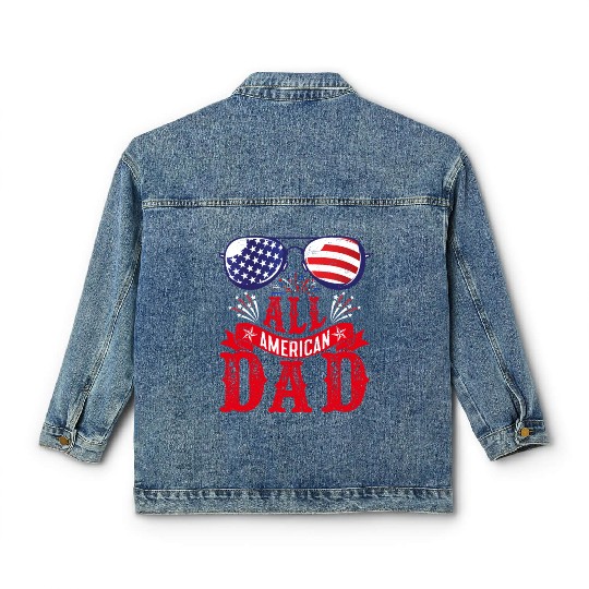 All American Dad America Pride US Patriot Classic Women's Denim Jackets