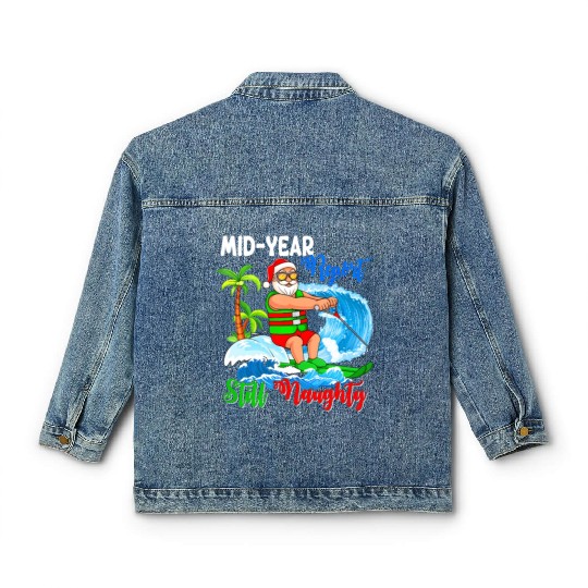 Mid-Year Report Still Naughty Christmas In July Classic Women's Denim Jackets