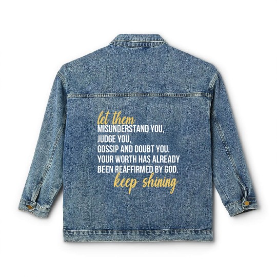 Let Them Misunderstand You, Judge You, Gossip Classic Women's Denim Jackets