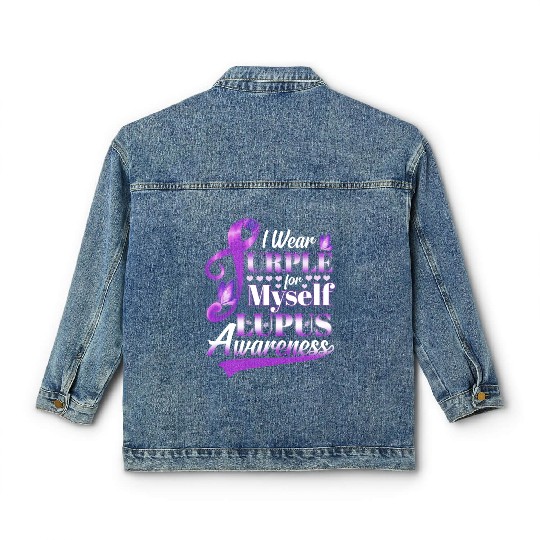 I Wear Purple For Myself Lupus Awareness Classic Women's Denim Jackets