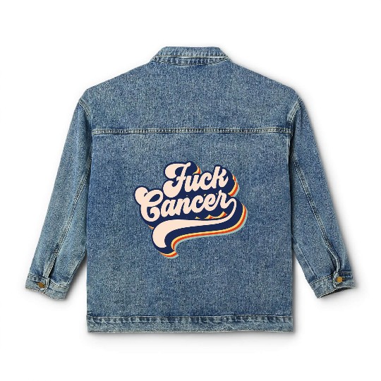 Fuck Cancer Cancer Survivor Retro Fuck Cancer Classic Women's Denim Jackets