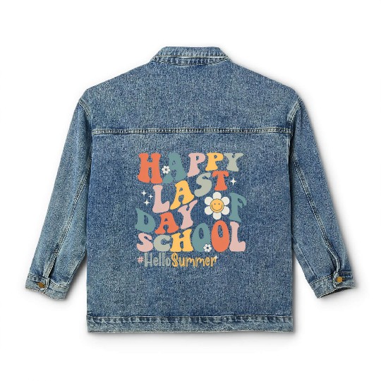 Groovy Happy Last Day Of School Teacher Student Classic Women's Denim Jackets